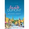 Inside Dumont: A Novel in Stories
