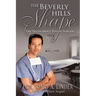 The Beverly Hills Shape: The Truth about Plastic Surgery