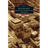 Rochester's Downtown Architecture: 1950-1975