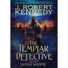 The Templar Detective and the Satanic Whisper