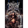 The Night Club Part II