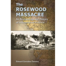 The Rosewood Massacre: An Archaeology and History of Intersectional Violence
