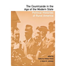 The Countryside in the Age of the Modern State: Political Histories of Rural America