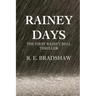 Rainey Days: A Rainey Bell Thriller