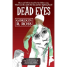 Dead Eyes: Book One in the Matt Jagger, P.I. Triliogy, "Three Times Dead"