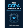 The CCPA Compliance: California's Path to Consumer Privacy