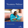 Youssou Ndour: A Cultural Icon and Leader in Social Advocacy