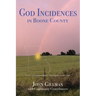 God-Incidences: in Boone County