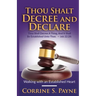 Thou Shalt Decree and Declare: Walking with an Established Heart