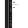 Code of Federal Regulations, Title 29 Labor/OSHA 1926 - 1999, Revised as of July 1, 2023