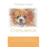 The BIG Challenge Adult Coloring Book: Chihuahua