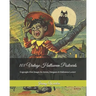 101 Vintage Halloween Postcards: Copyright-Free Images for Artist, Designers & Halloween Lovers!