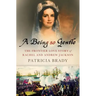 Being So Gentle: The Frontier Love Story of Rachel and Andrew Jackson
