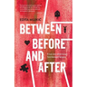 Between Before and After
