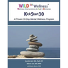 Wild 5 Wellness Kickstart30: A Proven 30-Day Mental Wellness Program
