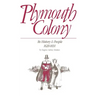 Plymouth Colony: Its History & People, 1620-1691