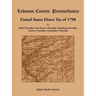 Lebanon County, Pennsylvania, United States Direct Tax of 1798 for the Bethel Township, East Hanover Township, Heidelberg Township, Lebanon Township,
