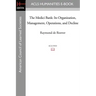 The Medici Bank: Its Organization, Management, Operations, and Decline