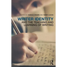 Writer Identity and the Teaching and Learning of Writing