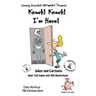 Knock ! Knock ! -- I'm Here -- Jokes and Cartoons: in Black + White