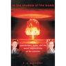 In the Shadow of the Bomb: Oppenheimer, Bethe, and the Moral Responsibility of the Scientist