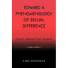 Toward a Phenomenology of Sexual Difference: Husserl, Merleau-Ponty, Beauvoir