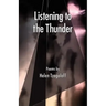 Listening to the Thunder, Poems
