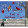Birds on Wishbone Street