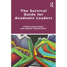 The Survival Guide for Academic Leaders