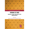 Romans at War: Soldiers, Citizens, and Society in the Roman Republic