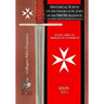 Historical Survey on the Orders of St. John of the SMOM Alliance: Knights of Malta