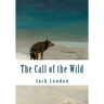 The Call of the Wild (Large Print): Complete and Unabridged Classic Edition