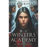 Winters Academy: Year One