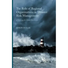 The Role of Regional Organizations in Disaster Risk Management: A Strategy for Global Resilience