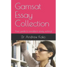 Gamsat Essay Collection: Your guide to excellent essay writing!