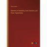 Elements of Geometry, Conic Sections, and Plane Trigonometry