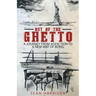 Out of the Ghetto: A Journey from Addiction to a New Way of Being