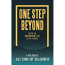 One Step Beyond: Helping the Uncertain Mind Reach Its Full Potential.