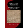 Hieroglyphic Dictionary: A Vocabulary of the Middle Egyptian Language