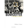 Bonhoeffer: A Theology of Sociality