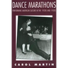 Dance Marathons: Performing American Culture in the 1920s and 1930s