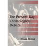 The Present-Day Christological Debate