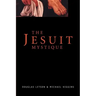 The Jesuit Mystique