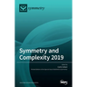 Symmetry and Complexity 2019