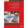 Maya Ceramic Technology and Ceramic Socio-economy: A multifaceted analysis of Late Postclassic ceramic production and distribution in Northern Yucatán