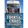 Turks and Chaos