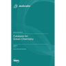 Catalysis for Green Chemistry