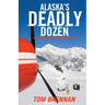 Alaska's Deadly Dozen
