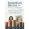 Essential Skills for the Occasional Genealogist: Beyond-beginner Genealogy Skills for Busy Family Historians