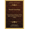 Herrick Genealogy: A Genealogical Register Of The Name And Family Of Herrick (1885)